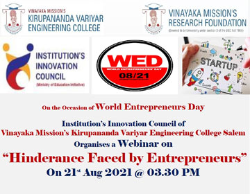 Celebration of World Entrepreneurs Day - Webinar on Hinderance Faced by The Entrepreneurs, organised by IIC, on 21 Aug 2021