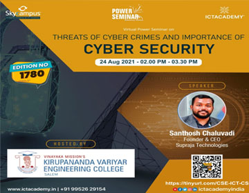 Power Seminar on Threats of Cyber Crimes and Importance of Cyber Security, organised by Dept. of CSE, on 24 Aug 2021